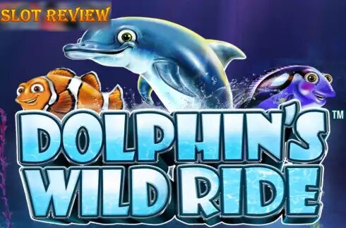 Dolphins Wild Ride Slot Review